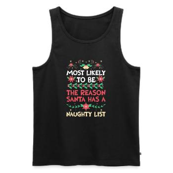Weihnachten Lustiger Spruch Frech Xmas - Männer Premium Bio Tank Top - Schwarz - Vorne - Michal (187cm)