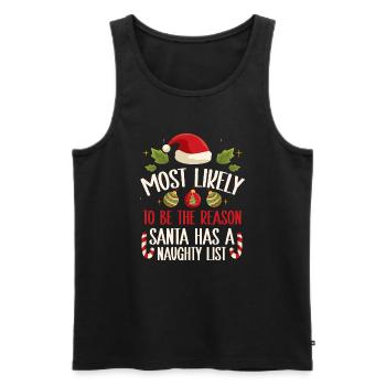 Weihnachten Lustiger Spruch Frech Xmas - Männer Premium Bio Tank Top - Schwarz - Vorne - Michal (187cm)