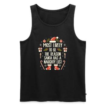 Weihnachten Lustiger Spruch Frech Xmas - Männer Premium Bio Tank Top - Schwarz - Vorne - Michal (187cm)