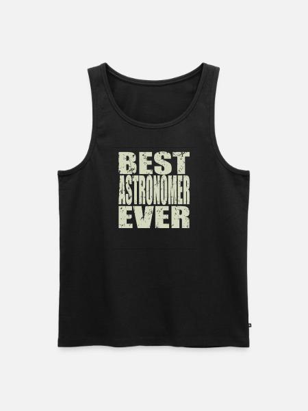 Best Astronomer ever AstronomEr Gift - Men's Premium Organic Tank Top - black