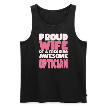Fière épouse d’un sacré bon opticien - Débardeur bio Premium Homme - noir - Devant - Michal (187cm)