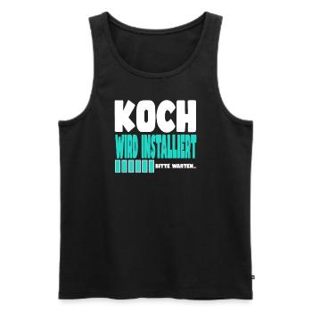 Koch wird installiert - Männer Premium Bio Tank Top - Schwarz - Vorne - Michal (187cm)