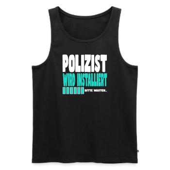 Polizist wird installiert - Männer Premium Bio Tank Top - Schwarz - Vorne - Michal (187cm)