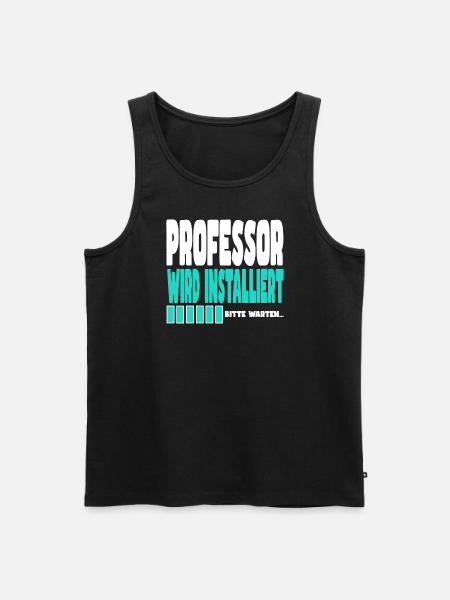 Professor wird installiert - Männer Premium Bio Tank Top - Schwarz
