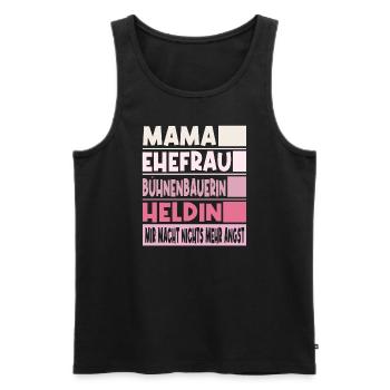 Bühnenbauerin Mama Ehefrau Heldin - Männer Premium Bio Tank Top - Schwarz - Vorne - Michal (187cm)