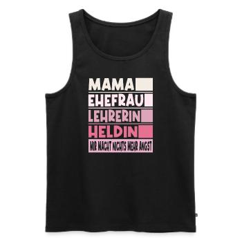 Lehrerin Mama Ehefrau Heldin - Männer Premium Bio Tank Top - Schwarz - Vorne - Michal (187cm)