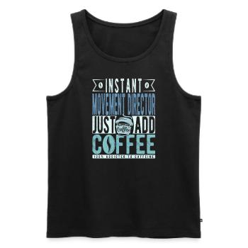 Movement Director Coffee Saying - Men's Premium Organic Tank Top - black - Front - Michal (187cm)