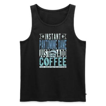 Pantomime Dame Kaffee Spruch - Männer Premium Bio Tank Top - Schwarz - Vorne - Michal (187cm)