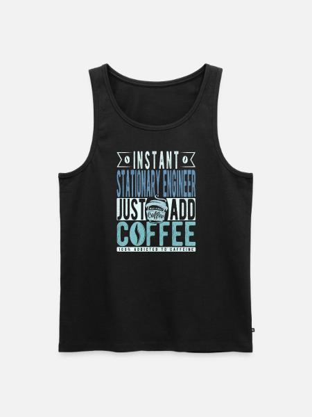 Stationary Engineer Coffee Saying - Men's Premium Organic Tank Top - black