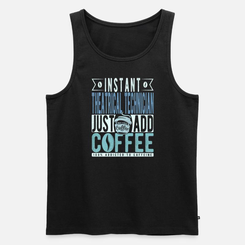 Theatertechniker Kaffee Spruch - Männer Premium Bio Tank Top - Schwarz