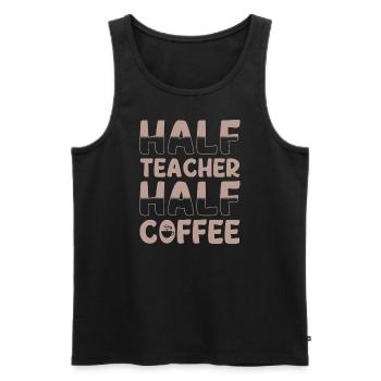Halb Lehrer Halb Kaffee - Männer Premium Bio Tank Top - Schwarz - Vorne - AI Model Male 178 light (178cm)