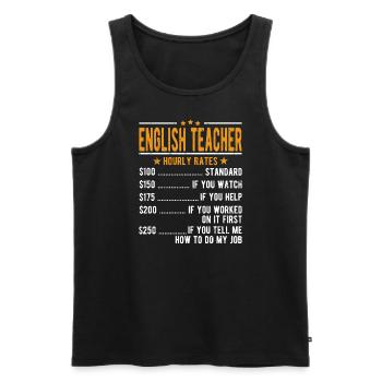 Englischlehrer Stundenlohn - Männer Premium Bio Tank Top - Schwarz - Vorne - Michal (187cm)