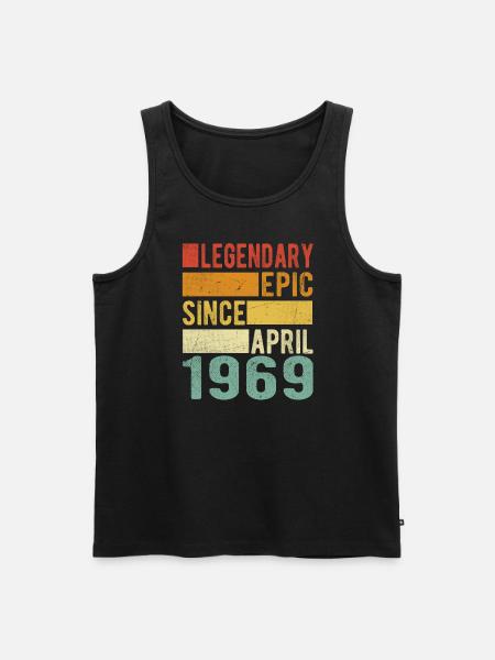Birthday April 1969 Legendary epic - Men's Premium Organic Tank Top - black