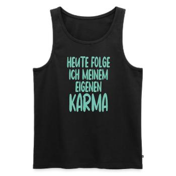 Heute Folge Ich Meinem Eigenen Karma Spruch - Männer Premium Bio Tank Top - Schwarz - Vorne - Michal (187cm)