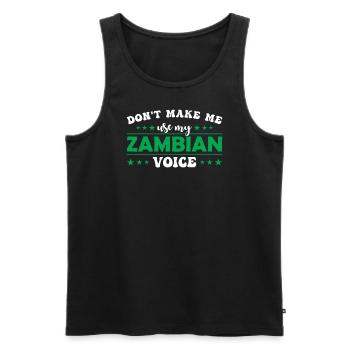 Don't let me use my Zambian voice - Men's Premium Organic Tank Top - black - Front - Michal (187cm)