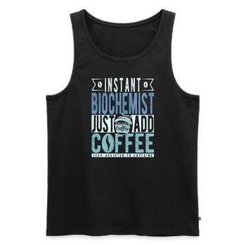 Instant-Biochemiker Fügen Sie einfach Kaffee hinzu - Männer Premium Bio Tank Top - Schwarz - Vorne - Michal (187cm)