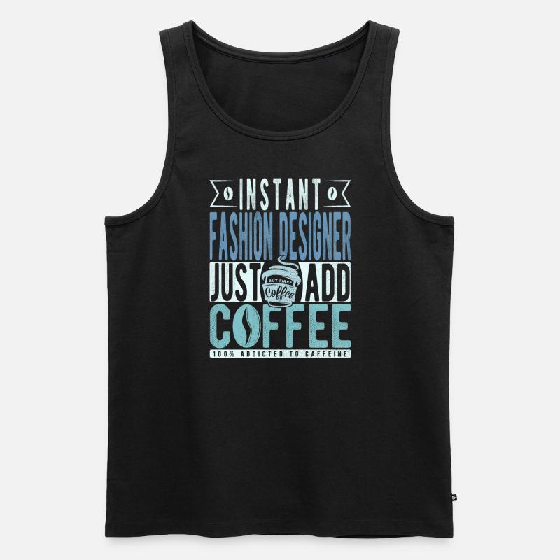 Instant-Modedesigner fügen einfach Kaffee hinzu - Männer Premium Bio Tank Top - Schwarz