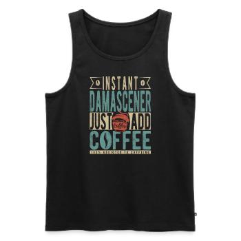 Instant-Damascener Fügen Sie einfach Kaffee hinzu - Männer Premium Bio Tank Top - Schwarz - Vorne - Michal (187cm)