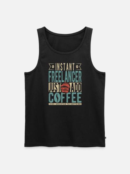 Instant Freelancer Just Add Coffee - Men's Premium Organic Tank Top - black