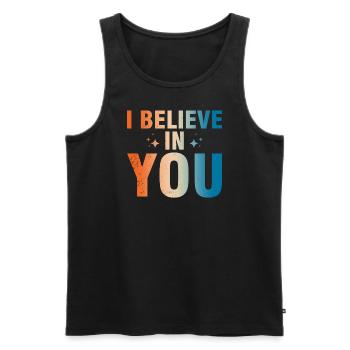 Ich Glaube An Dich Motivation - Männer Premium Bio Tank Top - Schwarz - Vorne - Michal (187cm)