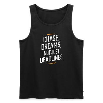 Verfolge Träume Statt Nur Deadlines - Männer Premium Bio Tank Top - Schwarz - Vorne - AI Model Male 178 light (178cm)