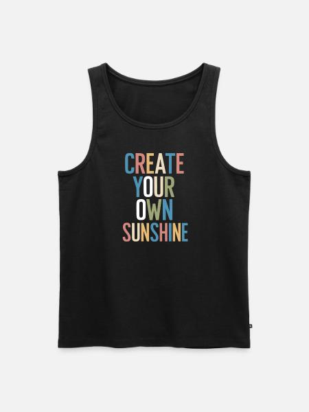 Create Your Own Sunshine Motivation - Men's Premium Organic Tank Top - black