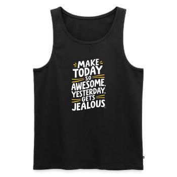 Do so brilliant today, yesterday will be jealous - Men's Premium Organic Tank Top - black - Front - AI Model Male 178 light (178cm)