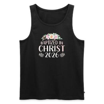 Getauft In Christus 2026 Mit Blumen - Männer Premium Bio Tank Top - Schwarz - Vorne - AI Model Male 178 light (178cm)