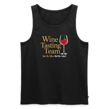 Wine Tasting Team - Into the Wine Not the Label - Men's Premium Organic Tank Top - black - Front - Michal (187cm)