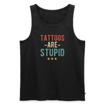 Les tatouages sont stupides - Déclaration pour les opposants au tatouage - Débardeur bio Premium Homme - noir - Devant - AI Model Male 178 light (178cm)