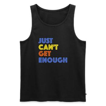 I just can't get enough | Sarcasm - Men's Premium Organic Tank Top - black - Front - AI Model Male 178 light (178cm)