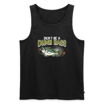 Angler Fischer Geschenkidee Don't Be A Dumb Bass - Männer Premium Bio Tank Top - Schwarz - Vorne - Michal (187cm)