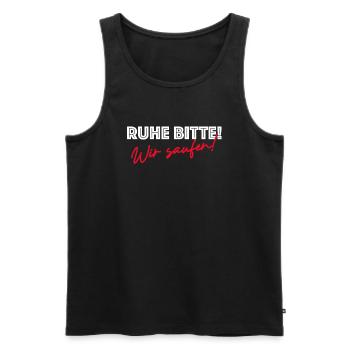 Ruhe bitte wir saufen | Bier, Party, Geburtstag - Männer Premium Bio Tank Top - Schwarz - Vorne - Michal (187cm)