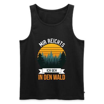 Mir reichts ich geh in den Wald - lustiger Spruch - Männer Premium Bio Tank Top - Schwarz - Vorne - Michal (187cm)
