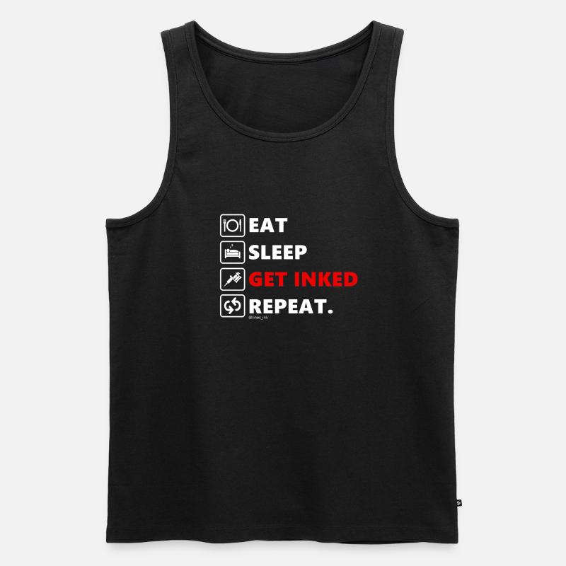Eat Sleep Get Inked Repeat - Männer Premium Bio Tank Top - Schwarz