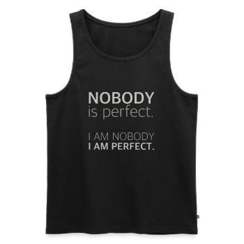 No one is perfect | funny sayings, sarcasm - Men's Premium Organic Tank Top - black - Front - Michal (187cm)