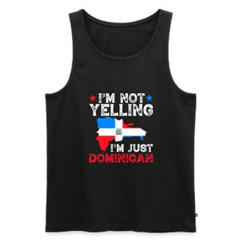 Im Not Yelling im Just Dominican, Dominicans - Men's Premium Organic Tank Top - black - Front - Michal (187cm)
