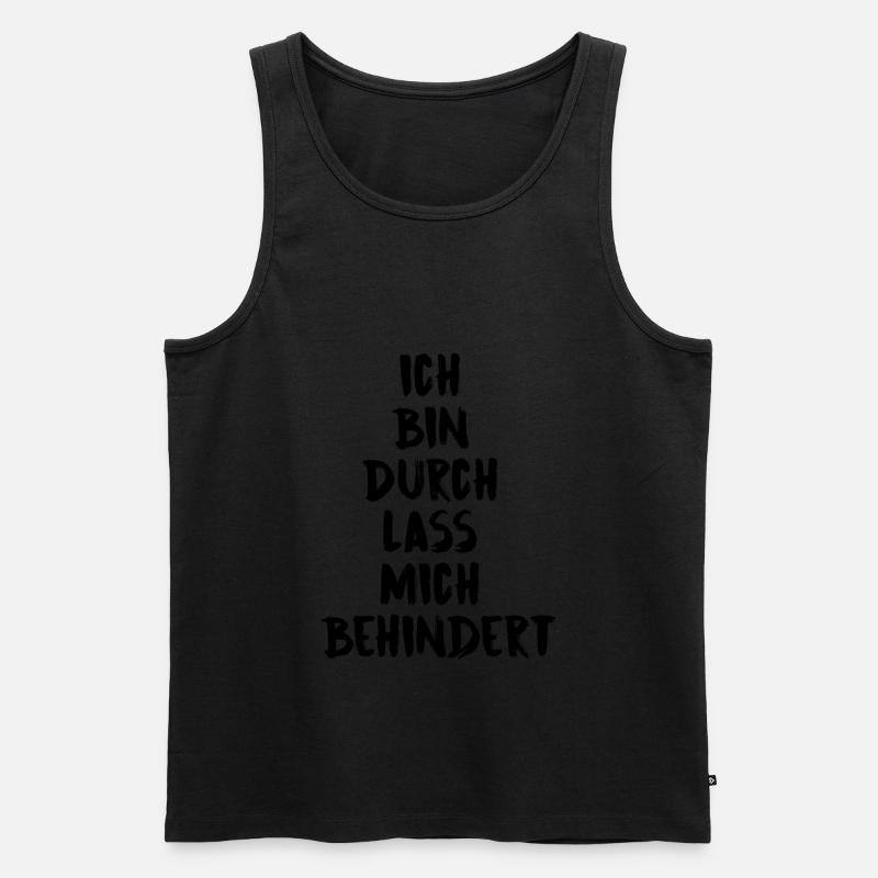 ich bin durch - Männer Premium Bio Tank Top - Schwarz
