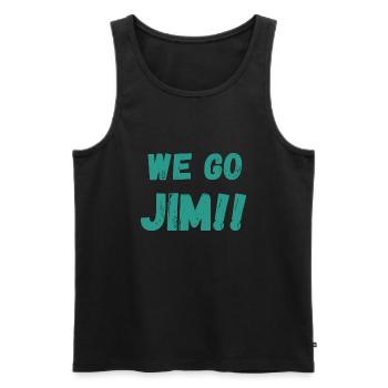 we go Jim, green distress gym motivational quote - Men's Premium Organic Tank Top - black - Front - AI Model Male 178 light (178cm)