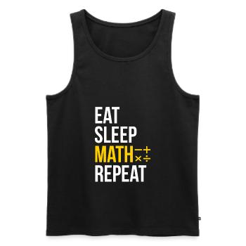 Eat Sleep Math Repeat T-Shirt Mathematician - Men's Premium Organic Tank Top - black - Front - Michal (187cm)