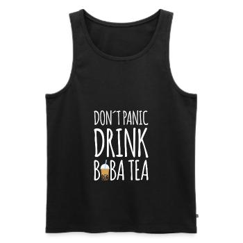 Dont Panik Drink Boba Tea Shirt Geschenk Bubble - Männer Premium Bio Tank Top - Schwarz - Vorne - Michal (187cm)