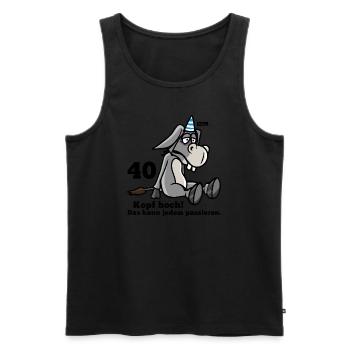 40 Kopf Hoch Das Kann Jedem Passieren Esel 40 Gebu - Männer Premium Bio Tank Top - Schwarz - Vorne - Michal (187cm)