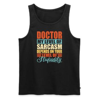 Doctor sarcasm Funny Doctor - Men's Premium Organic Tank Top - black - Front - AI Model Male 178 light (178cm)