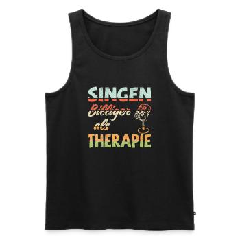 Singen! Billiger als Therapie - Männer Premium Bio Tank Top - Schwarz - Vorne - AI Model Male 178 light (178cm)