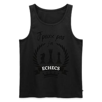 T-shirt j'peux pas j'ai echecs cadeau humour - Débardeur bio Premium Homme - noir - Devant - Michal (187cm)