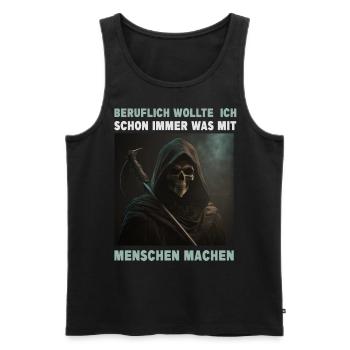 Beruflich Wollte Ich Schon Immer Was Mit Menschen - Männer Premium Bio Tank Top - Schwarz - Vorne - Michal (187cm)