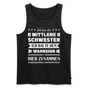 Mittelkind Sandwichkind Mittlere Schwester - Männer Premium Bio Tank Top - Schwarz - Vorne - Michal (187cm)