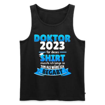 Doktor 2023 Doktortitel Promovieren Geschenkidee - Männer Premium Bio Tank Top - Schwarz - Vorne - Michal (187cm)