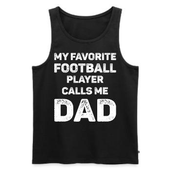 Mon joueur de football préféré m’appelle papa - Débardeur bio Premium Homme - noir - Devant - Michal (187cm)