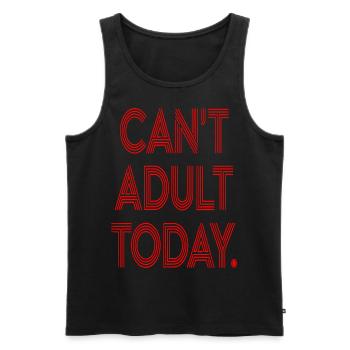 "Can't Adult Today" Modernes minimalistisches Design - Männer Premium Bio Tank Top - Schwarz - Vorne - AI Model Male 178 light (178cm)
